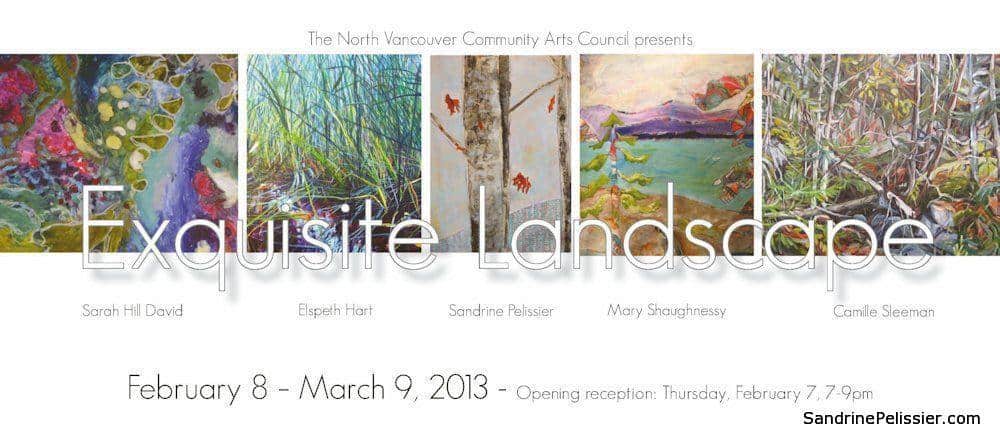 exquisite landscapes north Vancouver exhibition with sandrine pelissier